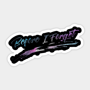 Galaxy Stars - Before I Forget Sticker